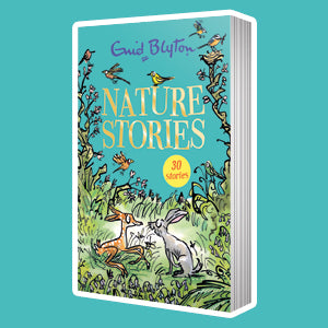 Nature Stories by Enid Blyton