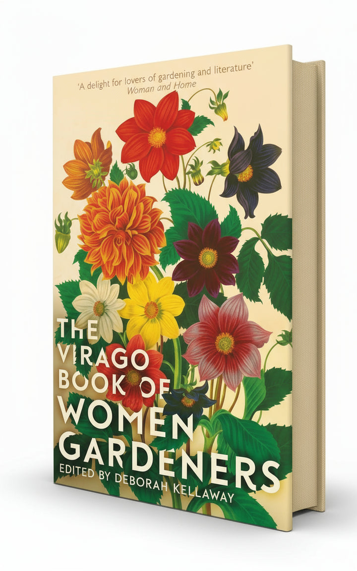 The Virago Book of Women Gardeners edited by Deborah Kellaway