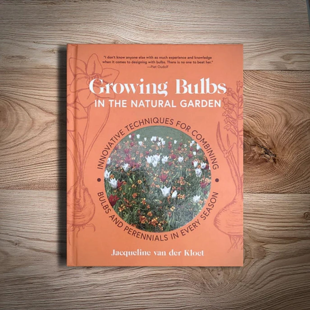 Growing Bulbs in the Natural Garden by Jacqueline van der Kloet