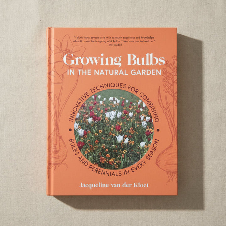 Growing Bulbs in the Natural Garden by Jacqueline van der Kloet
