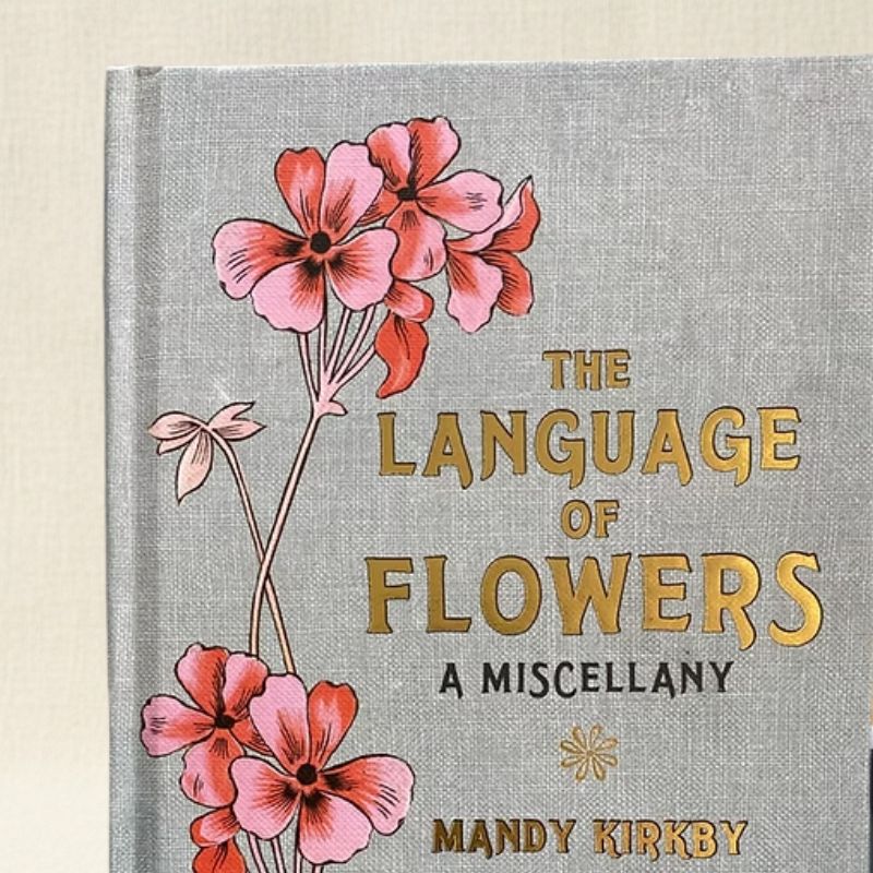 The Language of Flowers A Miscellany by Mandy Kirkby – Meadowmania UK