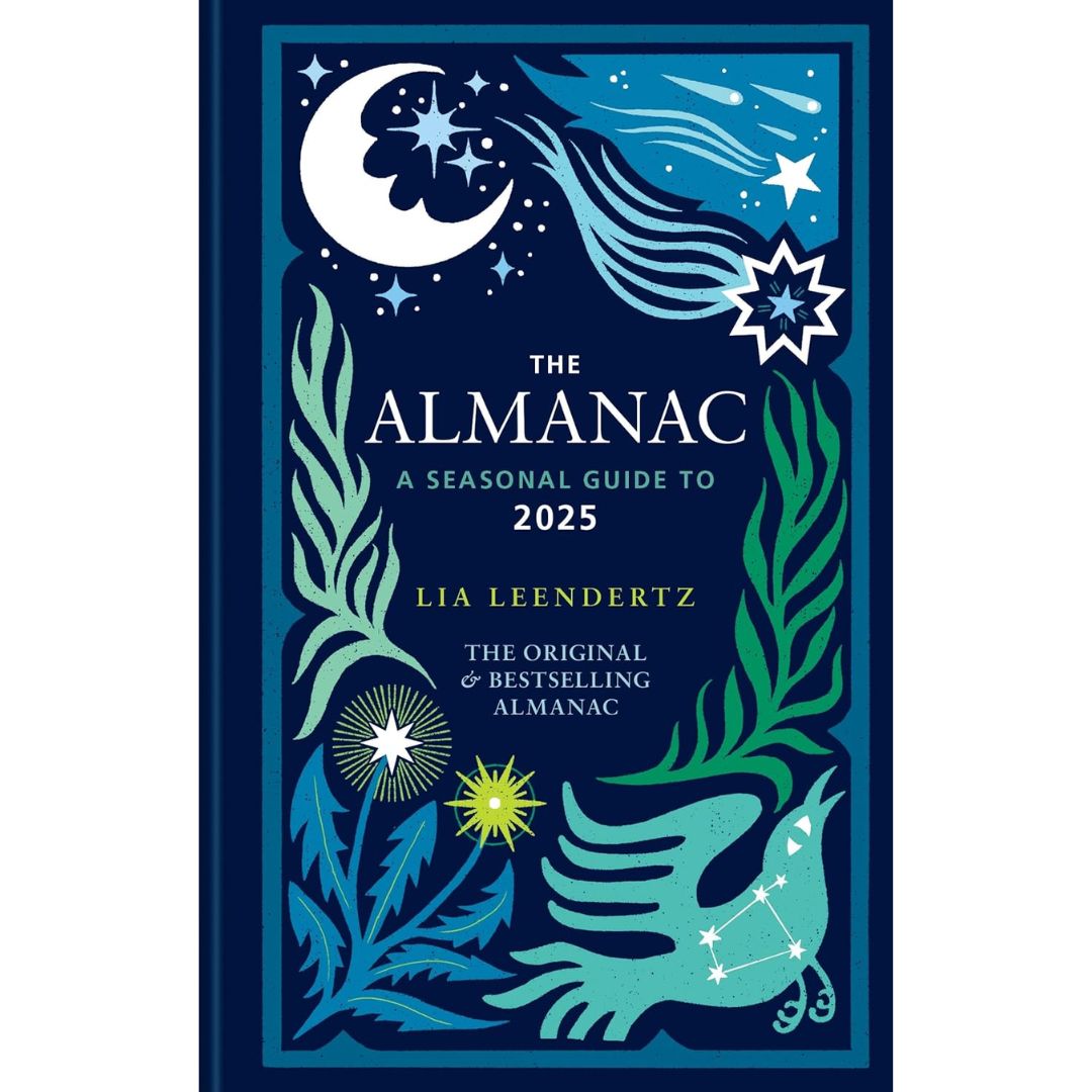 The Almanac | A Seasonal Guide To 2025 by Lia Leendertz