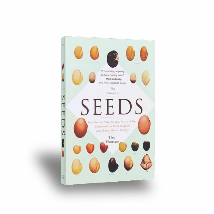 The Triumph of Seeds by Thor Hanson